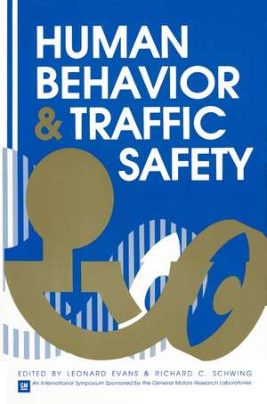 Human Behavior and Traffic Safety de Leonard Evans