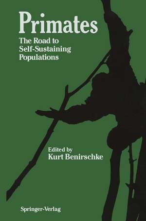 Primates: The Road to Self-Sustaining Populations de Kurt Benirschke