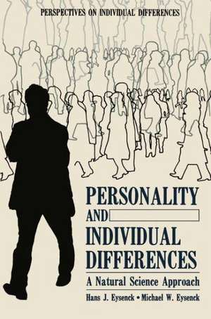 Personality and Individual Differences: A Natural Science Approach de Michael Eysenck