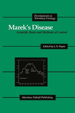 Marek’s Disease: Scientific Basis and Methods of Control de L.N. Payne