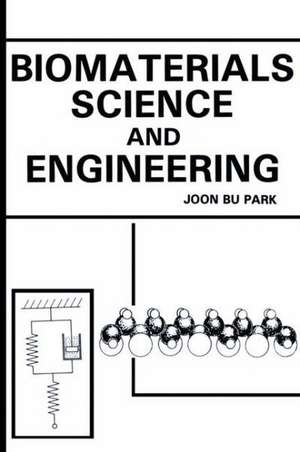 Biomaterials Science and Engineering de Joon B. Park