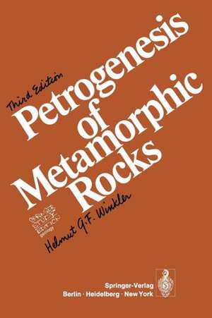 Petrogenesis of Metamorphic Rocks de Helmut G. F. Winkler