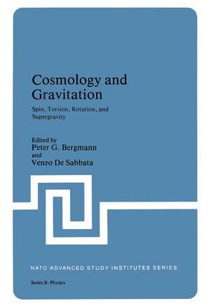 Cosmology and Gravitation: Spin, Torsion, Rotation, and Supergravity de Peter G. Bergmann