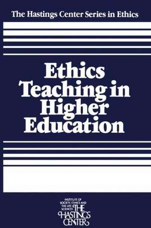 Ethics Teaching in Higher Education de Daniel Callahan