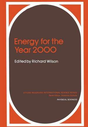 Energy for the Year 2000 de Richard Wilson