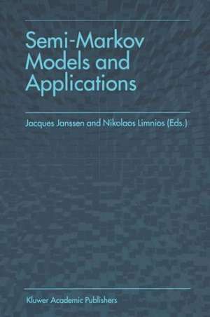 Semi-Markov Models and Applications de Jacques Janssen