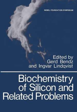 Biochemistry of Silicon and Related Problems de Gerd Bendz