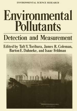 Environmental Pollutants: Detection and Measurement de Taft Y. Toribara