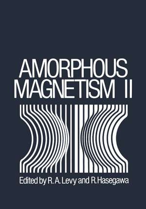 Amorphous Magnetism II de R. Levy