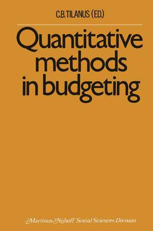 Quantitative methods in budgeting de C.B. Tilanus