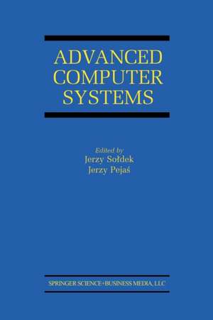 Advanced Computer Systems: Eighth International Conference, ACS’ 2001 Mielno, Poland October 17–19, 2001 Proceedings de Jerzy Soldek