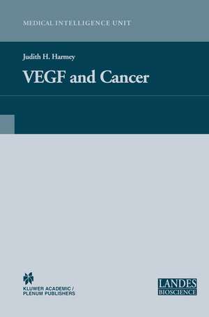 VEGF and Cancer de Judith H. Harmey