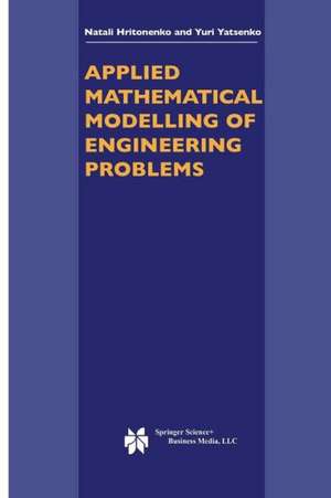 Applied Mathematical Modelling of Engineering Problems de N.V. Hritonenko