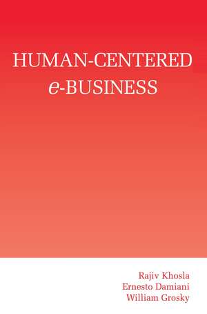 Human-Centered e-Business de Rajiv Khosla