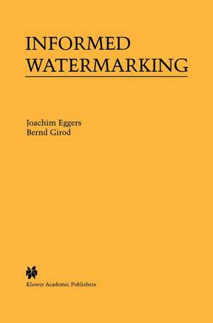 Informed Watermarking de Joachim Eggers