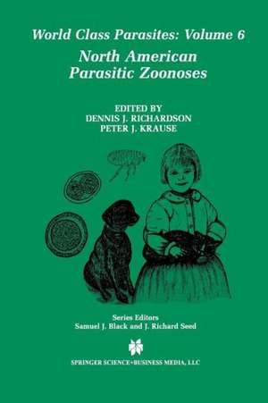 North American Parasitic Zoonoses de Dennis J. Richardson