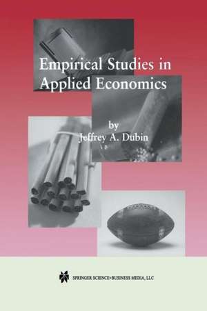 Empirical Studies in Applied Economics de Jeffrey A. Dubin