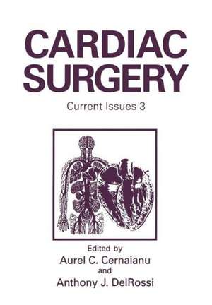 Cardiac Surgery: Current Issues 3 de A. C. Cernaianu