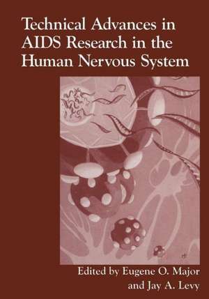 Technical Advances in AIDS Research in the Human Nervous System de J. A. Levy