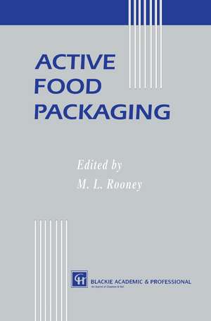 Active Food Packaging de M.L. Rooney