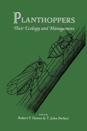 Planthoppers: Their Ecology and Management de R. F. Denno