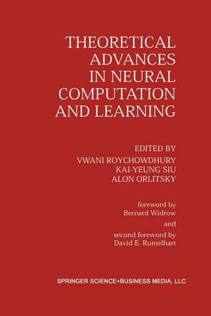 Theoretical Advances in Neural Computation and Learning de Vwani Roychowdhury