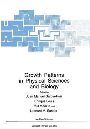 Growth Patterns in Physical Sciences and Biology de Jaun-Manuel Garcia-Ruiz