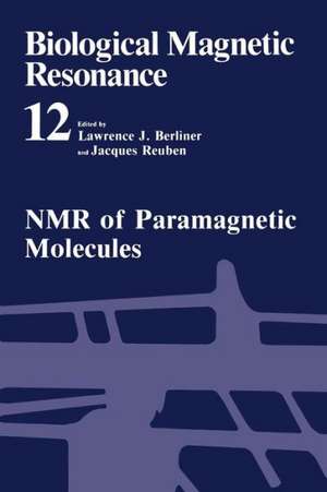 NMR of Paramagnetic Molecules de Lawrence J. Berliner