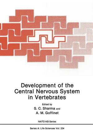 Development of the Central Nervous System in Vertebrates de S. C. Sharma