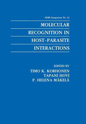 Molecular Recognition in Host-Parasite Interactions de Timo K. Korhonen