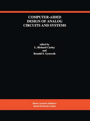 Computer-Aided Design of Analog Circuits and Systems de L. Richard Carley