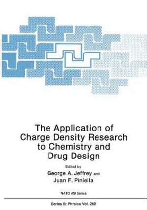 The Application of Charge Density Research to Chemistry and Drug Design de G.A. Jeffrey