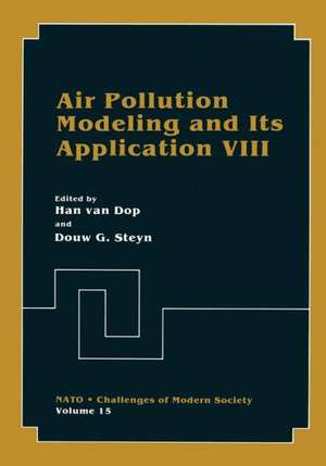 Air Pollution Modeling and Its Application VIII de H. Van Dop