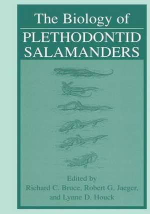 The Biology of Plethodontid Salamanders de Richard C. Bruce