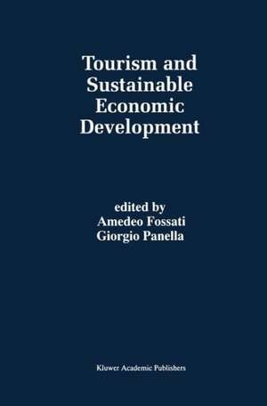 Tourism and Sustainable Economic Development de Amedeo Fossati