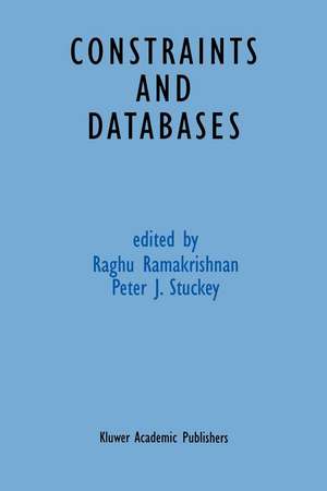 Constraints and Databases de Raghu Ramakrishnan