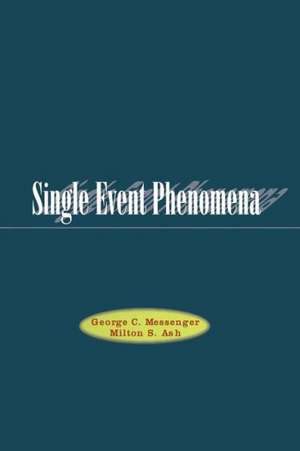 Single Event Phenomena de G.C. Messenger