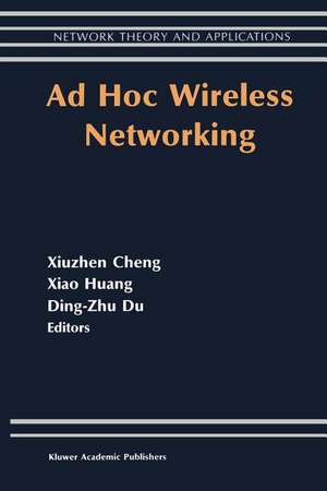 Ad Hoc Wireless Networking de Xiuzhen Cheng