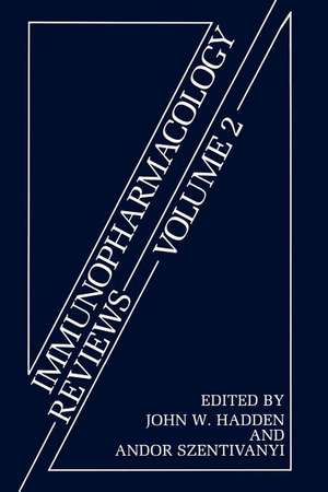 Immunopharmacology Reviews Volume 2 de J. W. Hadden