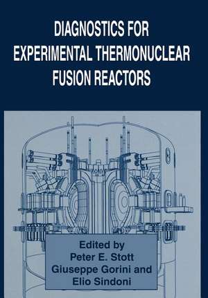 Diagnostics for Experimental Thermonuclear Fusion Reactors de Giuseppe Gorini