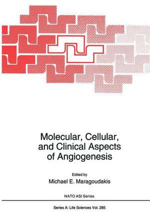 Molecular, Cellular, and Clinical Aspects of Angiogenesis de Michael E. Maragoudakis