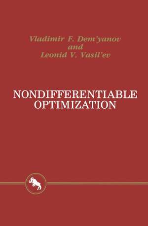 Nondifferentiable Optimization de V.F. Dem'yanov