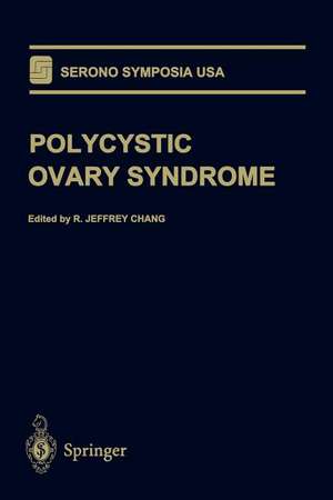 Polycystic Ovary Syndrome de R. Jeffrey Chang