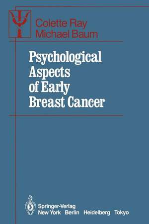 Psychological Aspects of Early Breast Cancer de Colette Ray