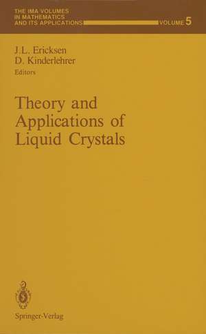 Theory and Applications of Liquid Crystals de Jerald L. Ericksen