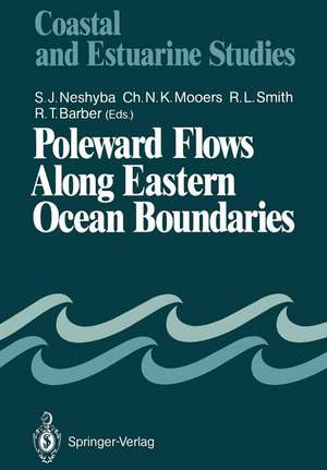 Poleward Flows Along Eastern Ocean Boundaries de Steven J. Neshyba