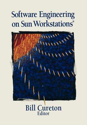 Software Engineering on Sun Workstations® de Bill Cureton