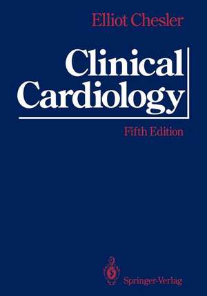 Clinical Cardiology de Elliot Chesler