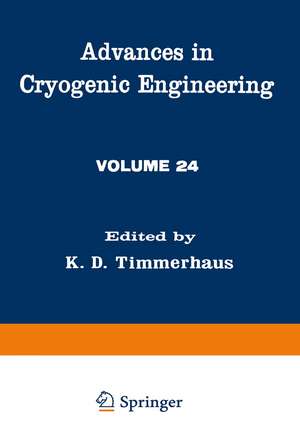 Advances in Cryogenic Engineering de K. Timmerhauso