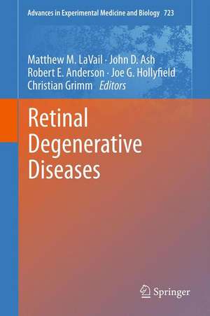 Retinal Degenerative Diseases de Matthew M. Lavail